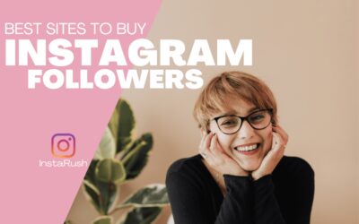 Best Sites To Buy Instagram Followers in 2022